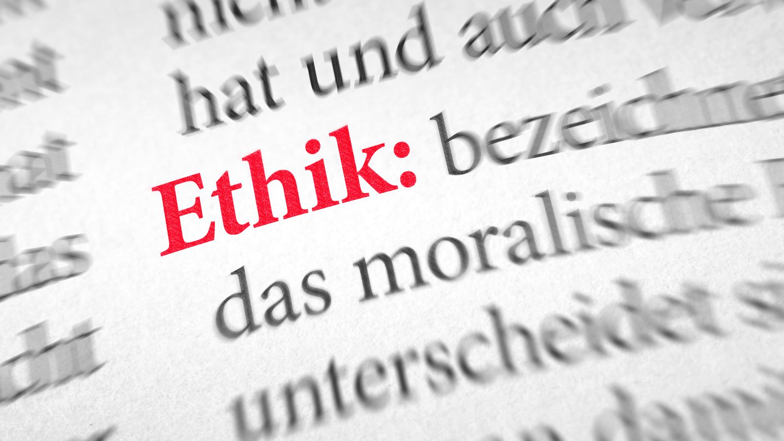 Ausschnitt aus einem Wörterbuch zum Begriff Ethik, das Wort Ethik ist in roten Buchstaben hervorgehoben.